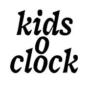 Kids O'clock