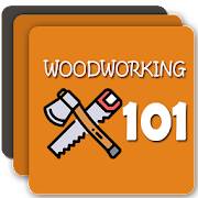 Woodworking 101 - Woodwork Lessons